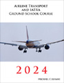 AIrline Transport and IATRA Ground School Course by Michael Culhane