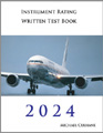 Instrument Rating Written Test Book by Michael Culhane